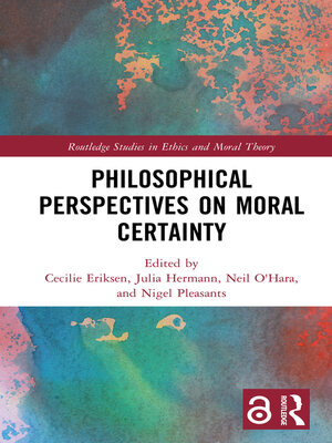 cover image of Philosophical Perspectives on Moral Certainty